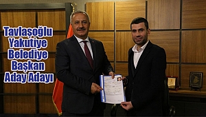 Tavlaşoğlu Yakutiye Belediyesi Başkan Aday Adayı