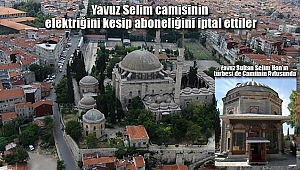 Yavuz Selim Camisinin Elektriğini Kesip Aboneliğini İptal Ettiler
