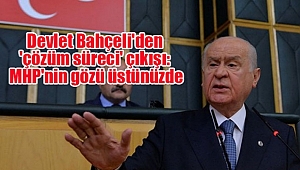 Devlet Bahçeli'den 'Çözüm Süreci' Çıkışı
