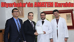 Diyarbakır’da AMATEM Kuruldu