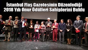 İstanbul Flaş Gazetesi'nden Onur Ödülleri