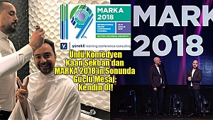 MARKA 2018'de Mizah Fırtınası