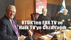 RTÜK'ten FOX TV ve Halk TV'ye Ceza Yağdı