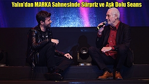 Yalın'dan MARKA Sahnesinde Sürpriz ve Aşk Dolu Seans