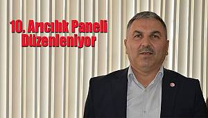 10. Arıcılık Paneli Düzenleniyor