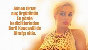 Adnan Hocanın Kedilerinden Beril Koncagül de İtirafçı Oldu