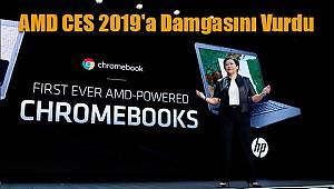 AMD CES 2019'a Damgasını Vurdu