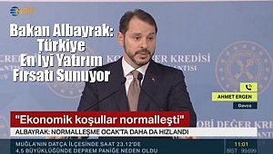 Bakan Albayrak: Türkiye En İyi Yatırım Fırsatı Sunuyor