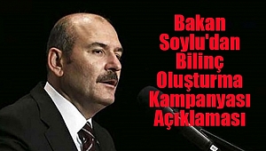 Bakan Soylu'dan Bilinç Oluşturma Kampanyası Açıklaması