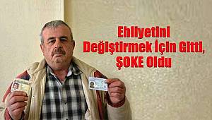 Ehliyetini Değiştirmek İçin Gitti, ŞOKE Oldu
