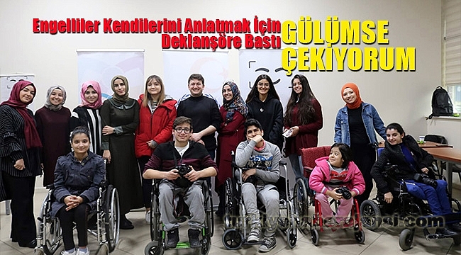 Engelliler Kendilerini Anlatmak İçin Deklanşöre Bastı