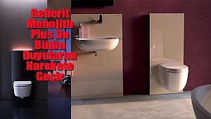 Geberit Monolith Plus İle Bütün Duyularını Harekete Geçir