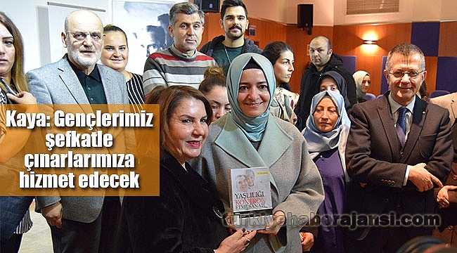 'Gençlerimiz Şefkatle Çınarlarımıza Hizmet Edecek'