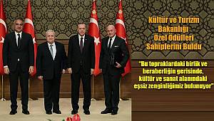 Kültür ve Turizm Bakanlığı Özel Ödülleri Sahiplerini Buldu