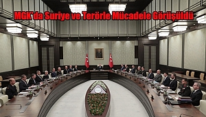 MGK'da Suriye ve Terörle Mücadele Görüşüldü