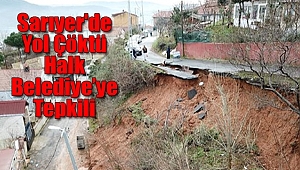 Sarıyer'de Yol Çöktü, Belediye'ye Tepki Büyüyor