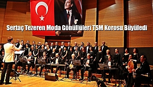 Sertaç Tezeren Moda Gönüllüleri TSM Korosu Büyüledi