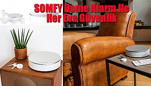 SOMFY Home Alarm İle Her Eve Güvenlik