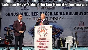Binali Yıldırım: 'Lokman Bey'e Sahip Olurken Beni de Unutmayın'