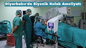  İlk Defa Koklear İmplant - Biyonik Kulak Ameliyatı Yapıldı