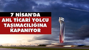 İstanbul Havalimanı'na Taşınma Programında Değişiklik!