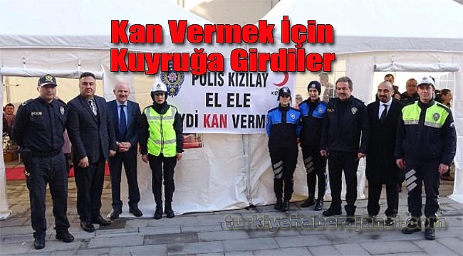 Polisler Kan Vermek İçin Kuyruk Oluşturdu