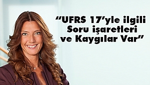 UFRS 17 İçin Zamana İhtiyaç Var