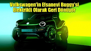 Volkswagen’in Efsanevi Buggy’si Elektrikli Olarak Geri Dönüyor