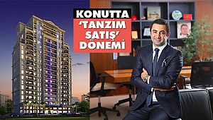 Babacan Holding, Konutta 'Tanzim Satış' Dönemini Başlattı