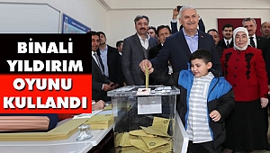 Binali Yıldırım Oyunu Kullandı