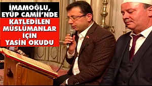 CHP İstanbul Adayı İmamoğlu Eyüp Camii’nde Yasin Okudu
