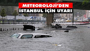 İstanbul İçin Kuvvetli Yağış Uyarısı