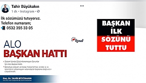 Başkan Büyükakın İlk Sözünü Tuttu