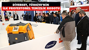 Diversey, Türkiye’nin İlk Profesyonel Temizlik Robotu