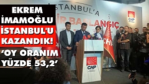 Ekrem İmamoğlu: İstanbul'u Kazandık! 