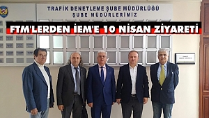FTM'lerden İEM'e 10 Nisan Ziyareti