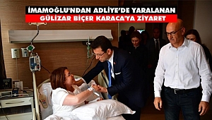 İmamoğlu'ndan Gülizar Biçer Karaca'ya Ziyaret