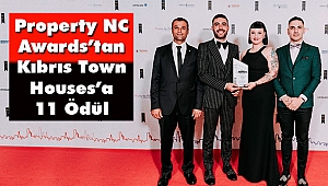 Property NC Awards'tan Kıbrıs Town Houses'a 11 Ödül
