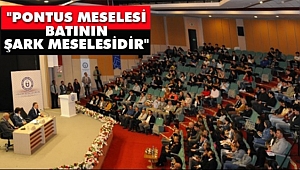 ADÜ'de 'Pontus Meselesi' Ele Alındı