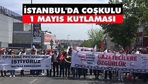 İstanbul'da Coşkulu 1 Mayıs Kutlaması
