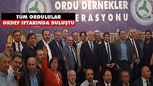 Tüm Ordulular ORDEF İftarında buluştu