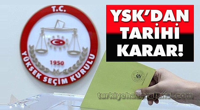 YSK İstanbul İçin Tarihi Kararını Açıkladı!