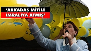 Akşener’den Sert Açıklama