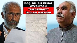 Doç. Dr. Ali Kemal Özcan’dan Esrarengiz Öcalan Mektubu