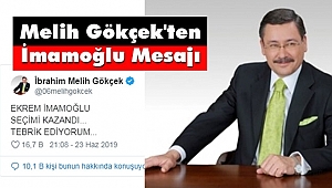 Melih Gökçek'ten İmamoğlu Mesajı