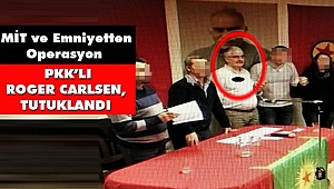 MİT ve Emniyet'ten Roger Carlsen Operasyonu