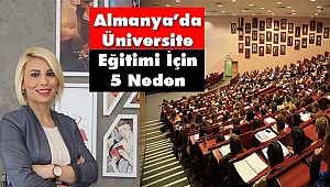 Almanya’da Üniversite Eğitimi İçin 5 Neden
