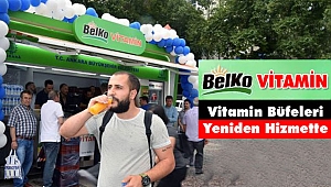 BELKO Vitamin Büfeleri Yeniden Hizmette