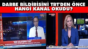 Darbe Bildirisini TRT'den Önce Hangi Kanal Okudu?