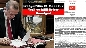 Erdoğan'dan 21 Maddelik 'Yerli ve Milli Kripto' Genelgesi